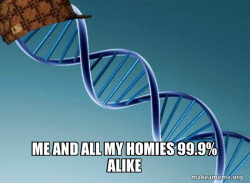 Scumbag Genetics