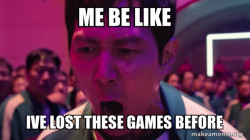 I've Played These Games Before