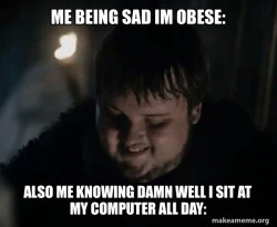 Samwell Tarly Meme