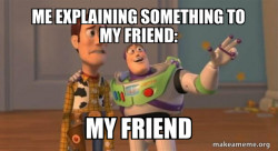 Buzz and Woody (Toy Story) Meme