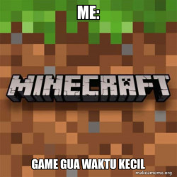 Minecraft