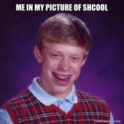 Bad Luck Brian