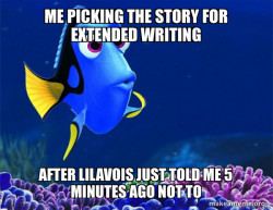 Dory from Nemo  (5 second memory)