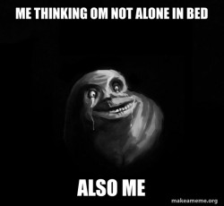Forever Alone
