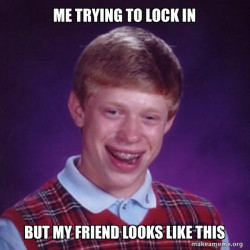 Bad Luck Brian