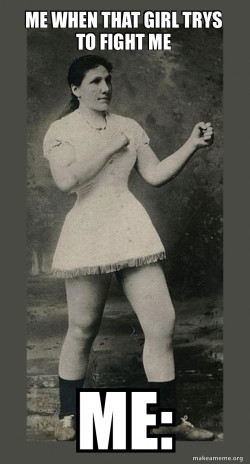 Overly Manly Woman