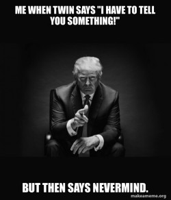 Trump Sitting In Chair - I Am In Their Way