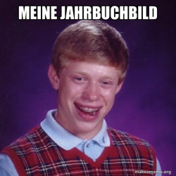 Bad Luck Brian
