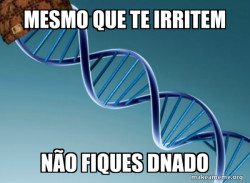 Scumbag Genetics