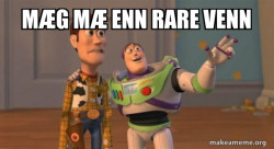 Buzz and Woody (Toy Story) Meme
