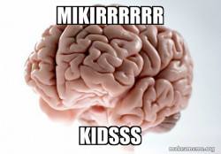 Scumbag Brain
