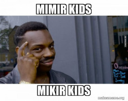 Kalau gatau yaaa mikir kids