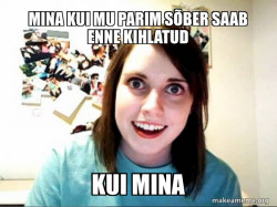 Overly Attached GirlFriend