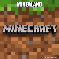 Minecraft