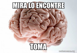 Scumbag Brain