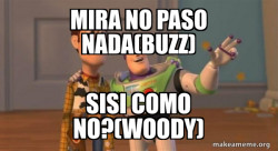 Buzz and Woody (Toy Story) Meme