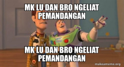 Buzz and Woody (Toy Story) Meme