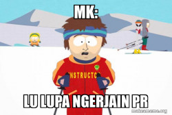 You're Gonna Have a Bad Time (Southpark Ski Instructor)