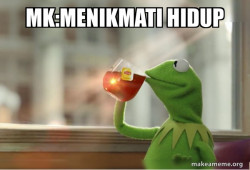 Kermit Drinking Tea
