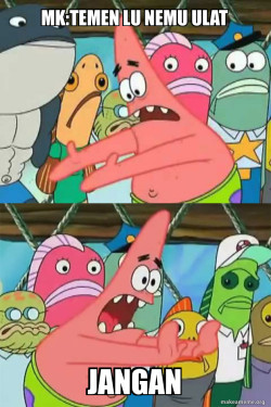 Push It Somewhere Else Patrick