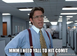 That Would Be Great (Office Space Bill Lumbergh)