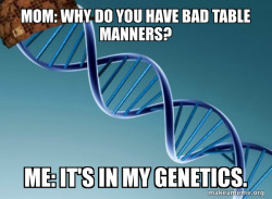 Scumbag Genetics