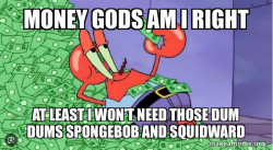 Mr Krabs Money
