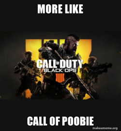 COD - Call of Duty Black OPs 4 Meme
