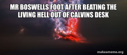 The Gods are Angry