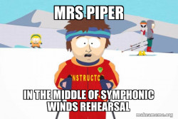 You're Gonna Have a Bad Time (Southpark Ski Instructor)