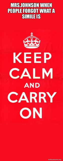 Keep Calm and Carry On