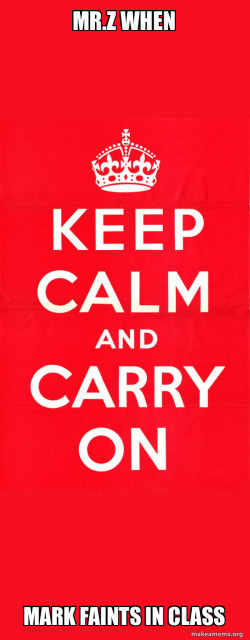 Keep Calm and Carry On