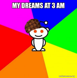Scumbag Redditor