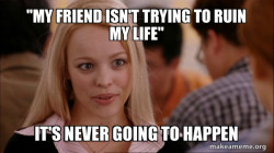 Mean Girls Meme