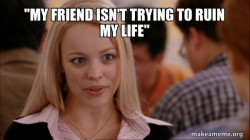 Mean Girls Meme