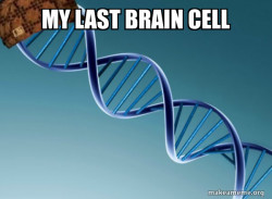 Scumbag Genetics