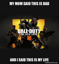 COD - Call of Duty Black OPs 4 Meme