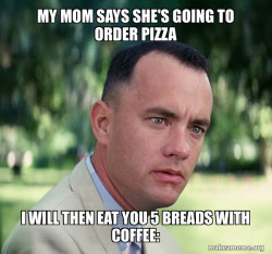 Forrest Gump just like that