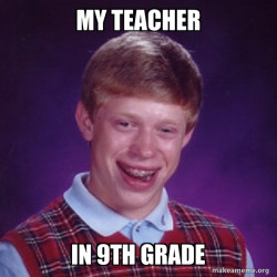 Bad Luck Brian