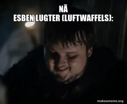 Samwell Tarly Meme