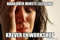 First World Problems