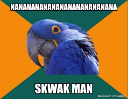 Paranoid Parrot