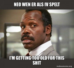 Getting Too Old for This Shit