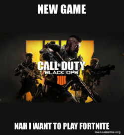 COD - Call of Duty Black OPs 4 Meme