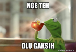 Kermit Drinking Tea