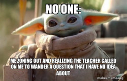 Baby Yoda looking at you