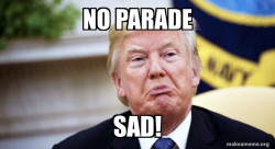 No parade