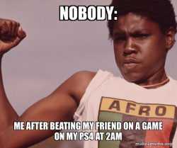 Me at 2am be like meme