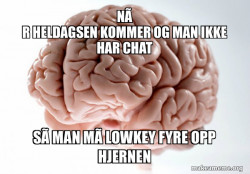 Scumbag Brain