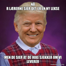 Bad Luck Trump